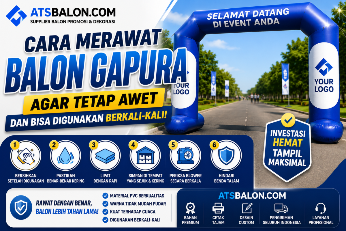 Cara Merawat Balon Gapura || atsbalon.com
