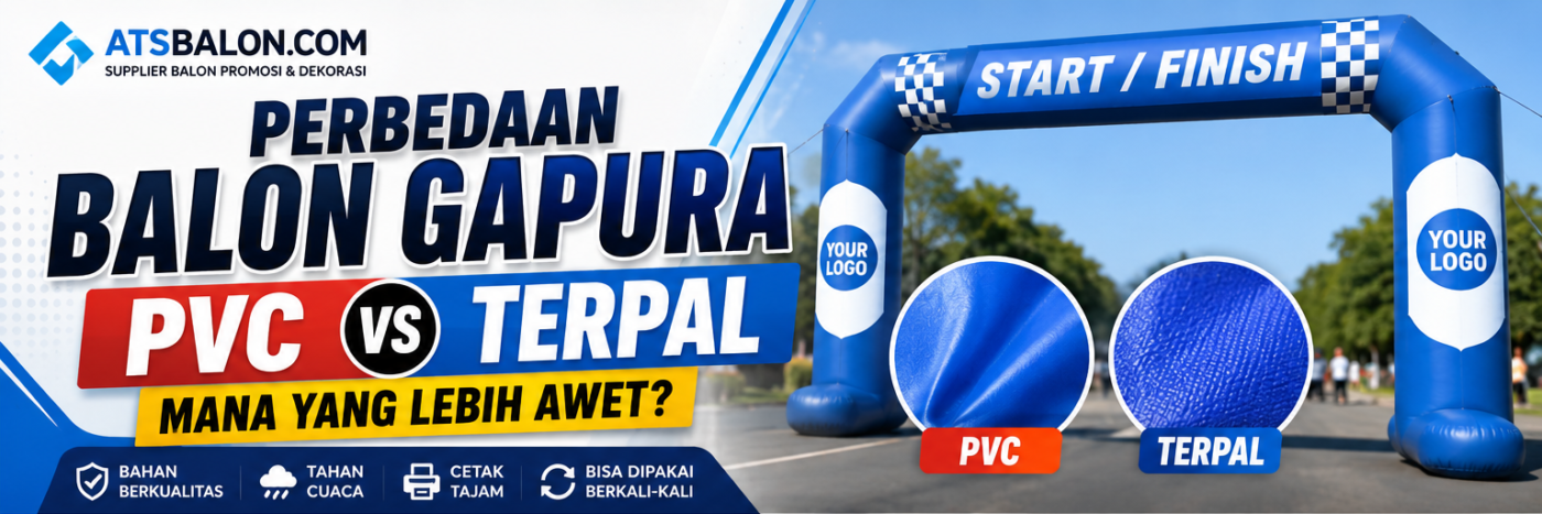 perbedaan balon gapura pvc dan balon gapura terpal