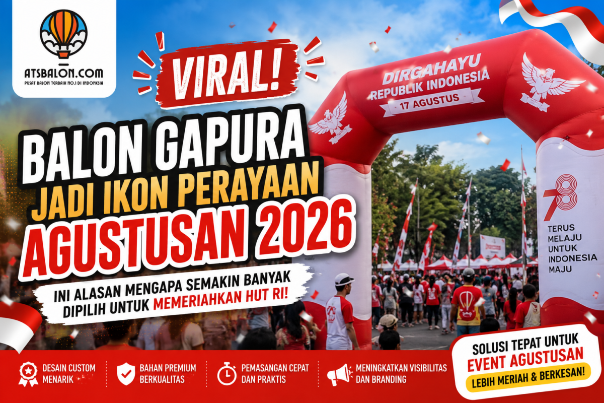balon gapura untuk event agustusan atsbalon.com